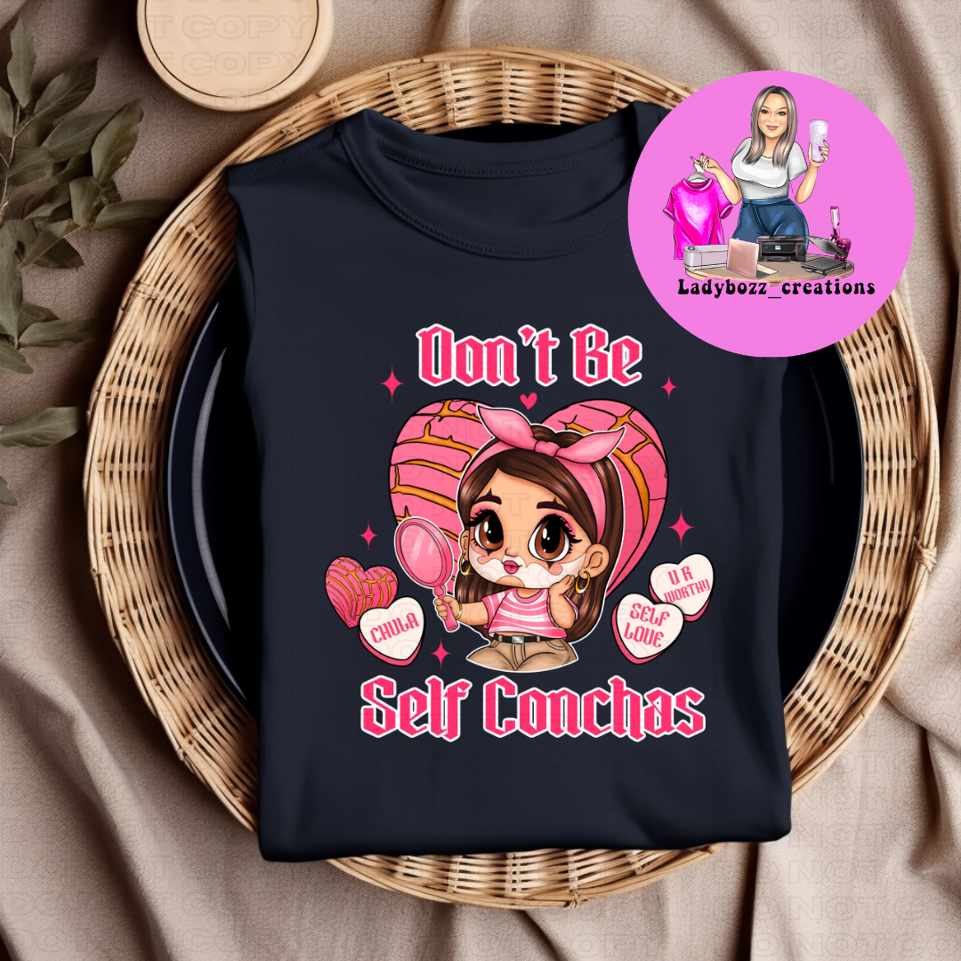 Don’t Be Self Concha’s