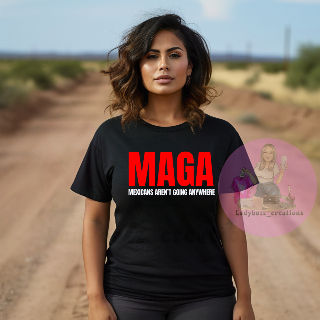 Mexico Tshirt/MAGA/CHINGA TÚ MAGA/MANY OPTIONS