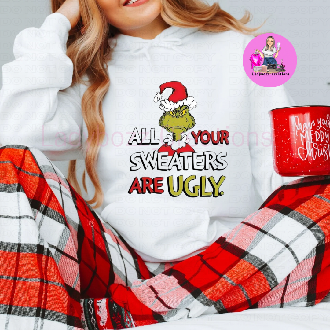 All your sweaters are ugly