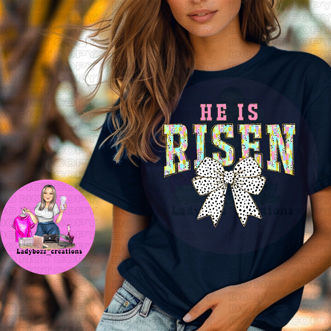 He Is Risen/Easter/Tshirt or print only