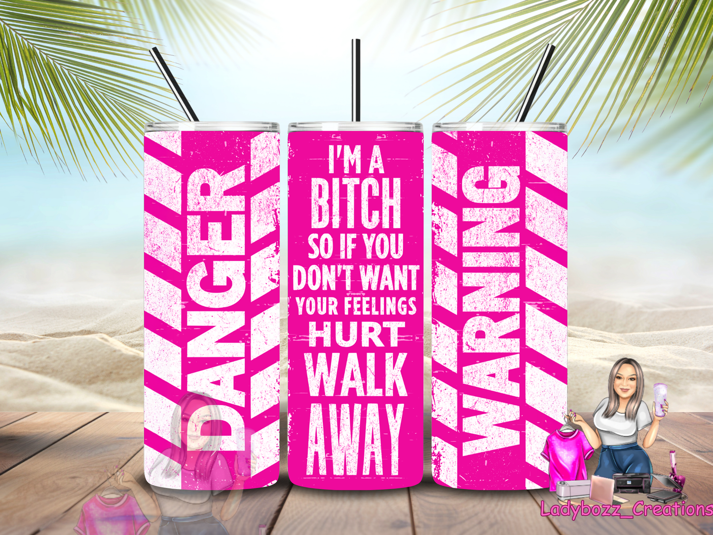 Danger/Im a Bitch/ or sublimation print