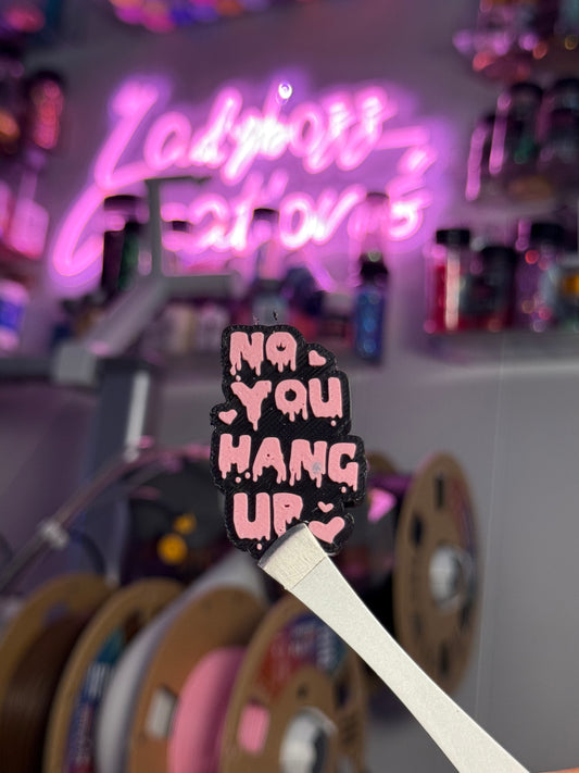 No You Hang Up print STRAW TOPPER ONLY