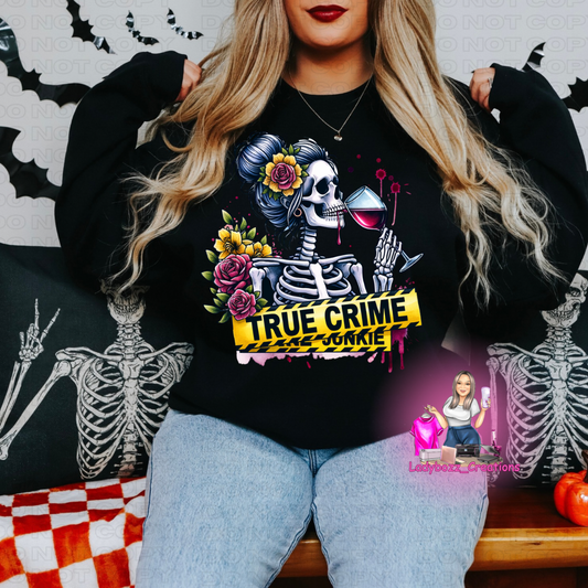 True Crime Junkie Sweatshirt