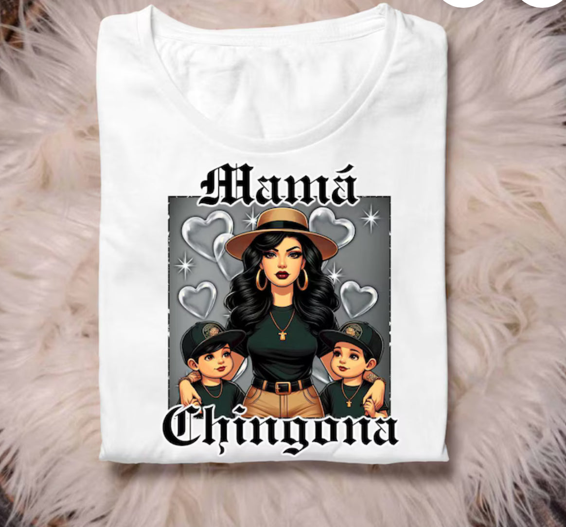Chingona Mamá