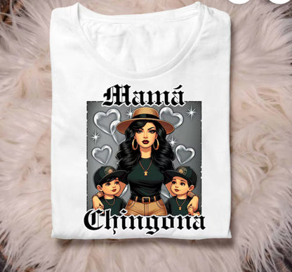 Chingona Mamá