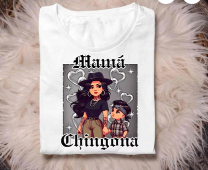 Chingona Mamá
