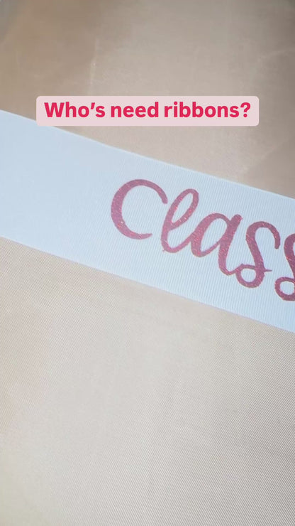 Class of 2025 or Custom Ribbon