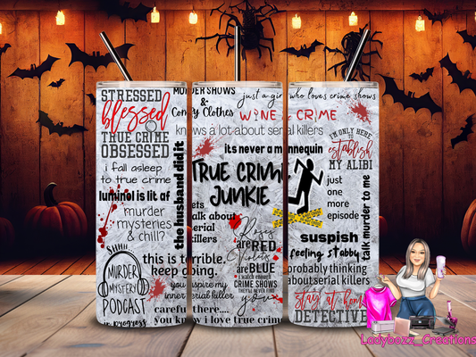 True Crime Junkie Tumbler