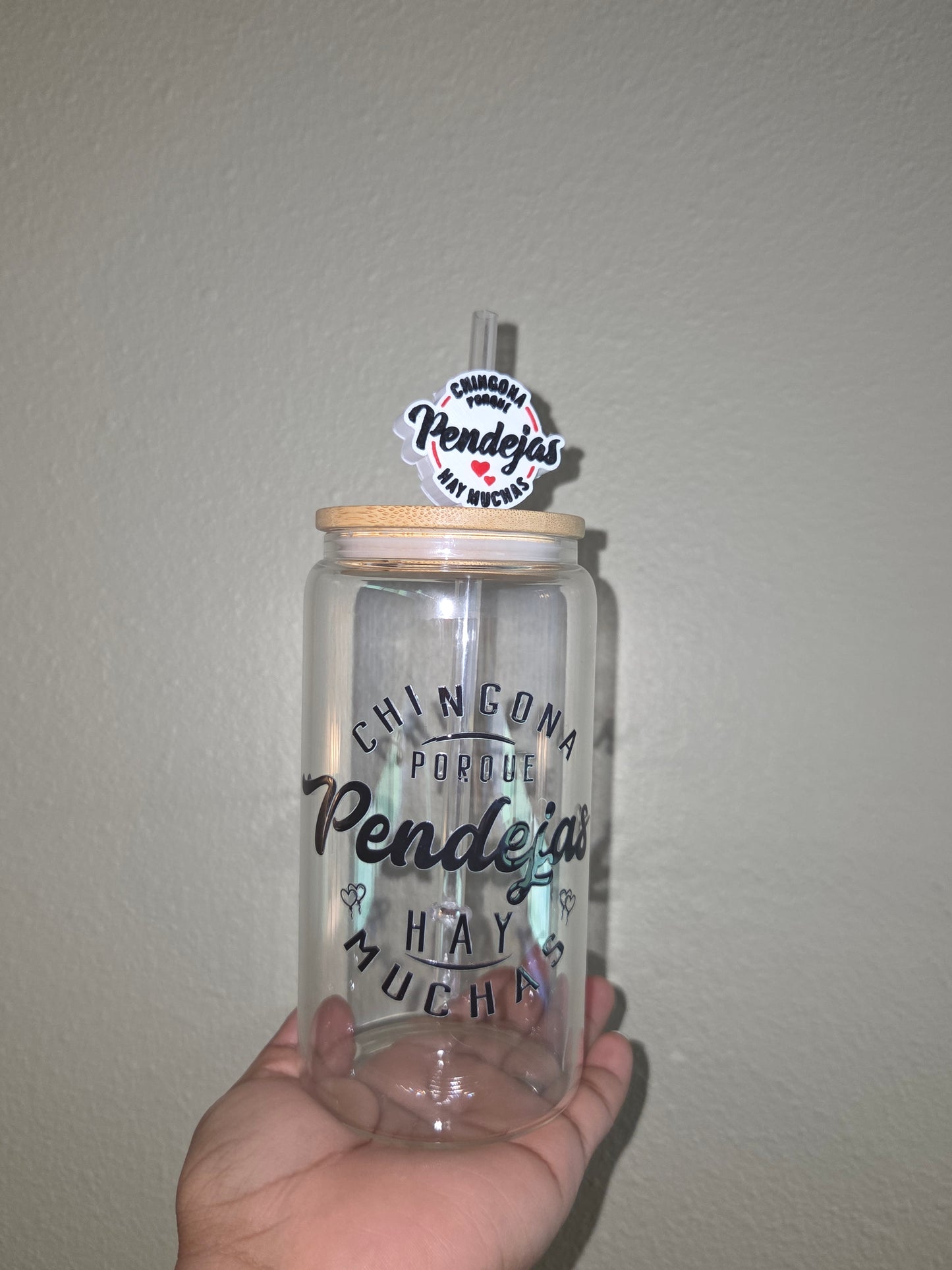Chingona Porque Pendej Libbey Cup/3D Straw Topper