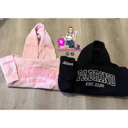 Custom Embroidery Madrina or Padrino Hoodie/Est Year + Sleeve Name