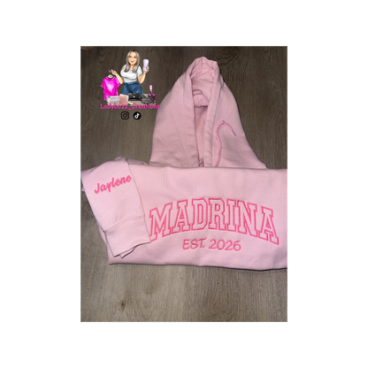 Custom Embroidery Madrina or Padrino Hoodie/Est Year + Sleeve Name