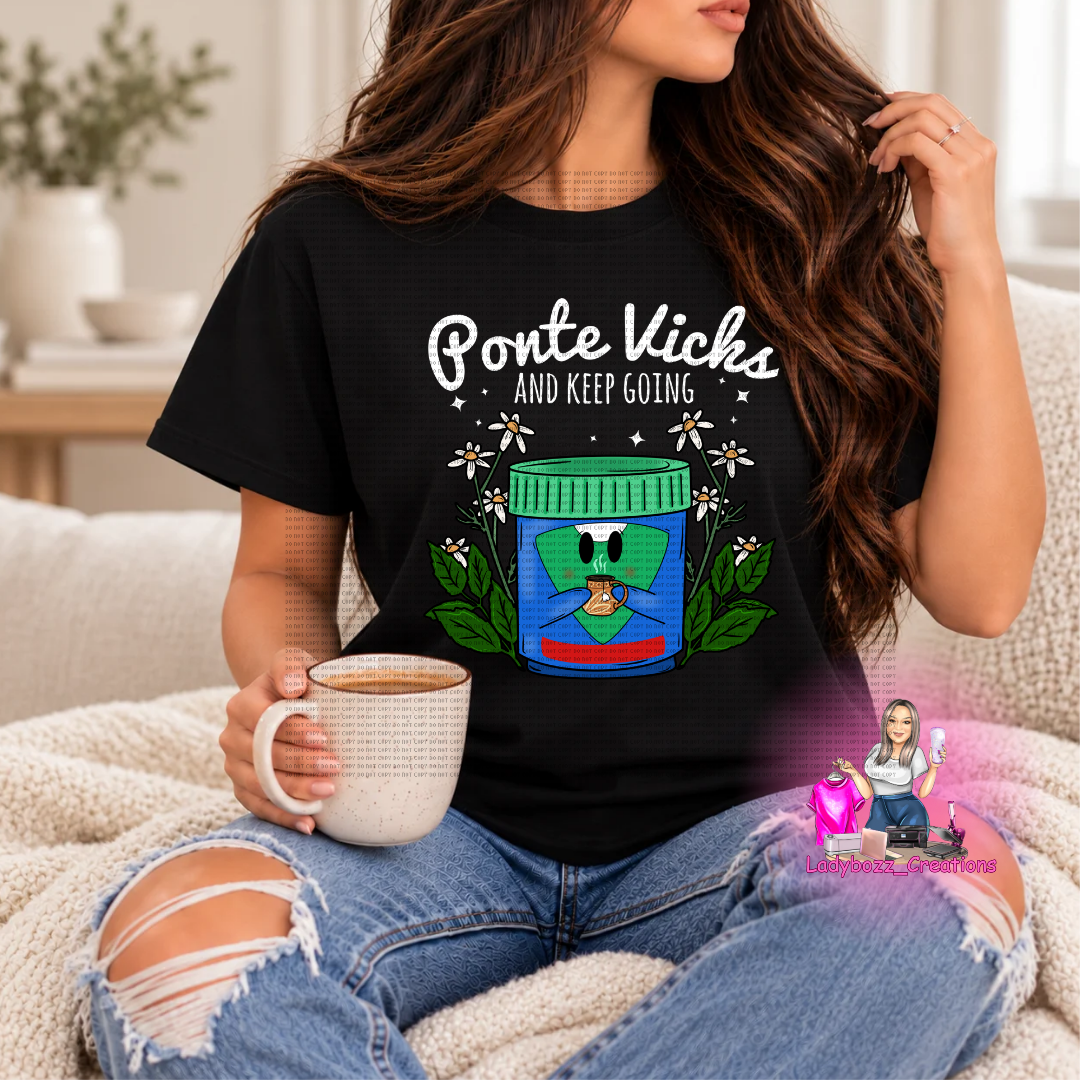 Ponte Vicks and Keep Going