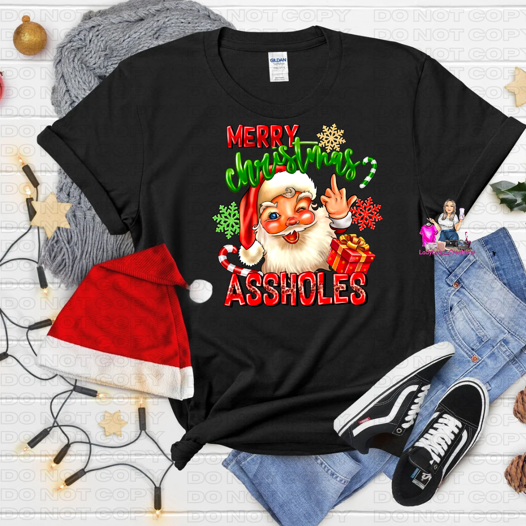 Merry Christmas Assholes