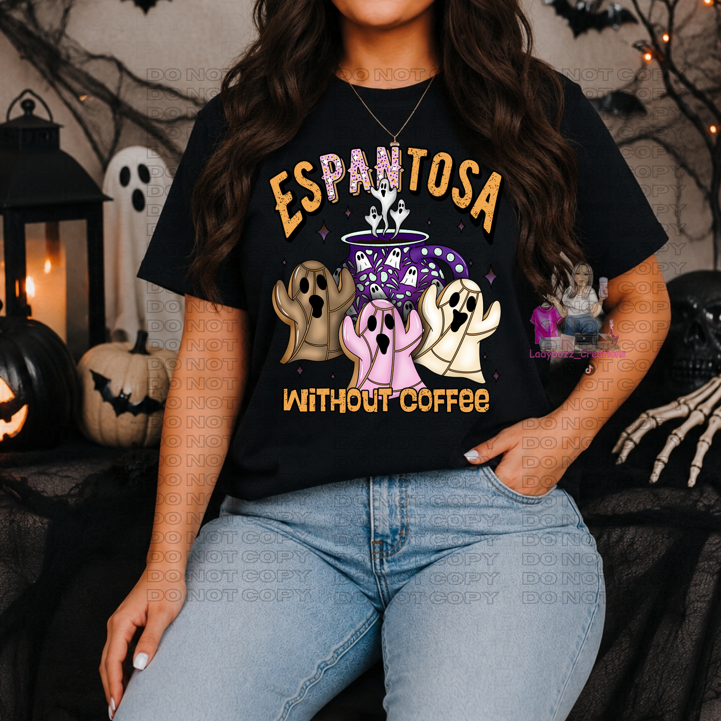 Espantosa without Coffee/T-Shirt or print only/Halloween