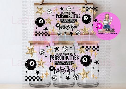 I Have Multiple Personalities and Every Single One of Them Hates You/Libbey Cup or wrap only