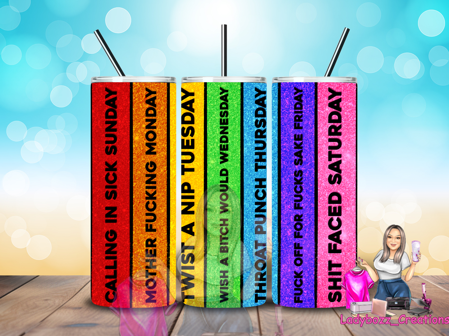 Weedays Funny/ Tumbler/ or sublimation print