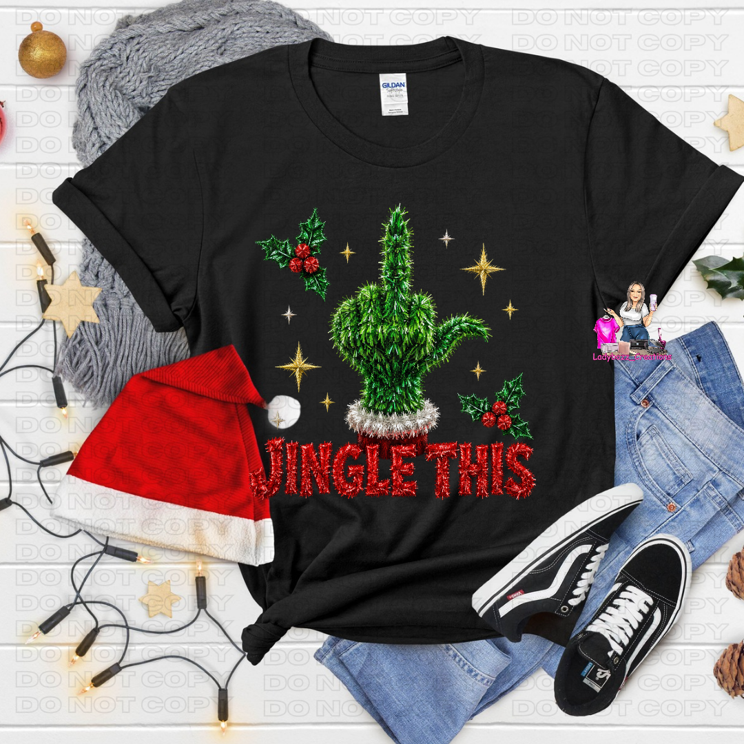 Jingle This (Green Guy Finge)/Christmas Tshirt