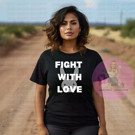 Bad Bunny/Fight with Love/Tshirt or print only